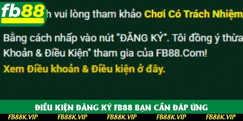 Điều kiện đơn giản để đăng ký FB88
