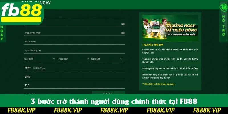 3 bước trở thành người dùng chính thức tại FB88